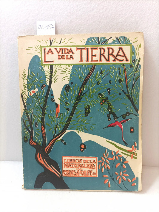 La vida de la tierra.