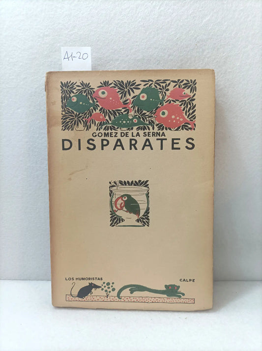 Disparates. Primera edición.