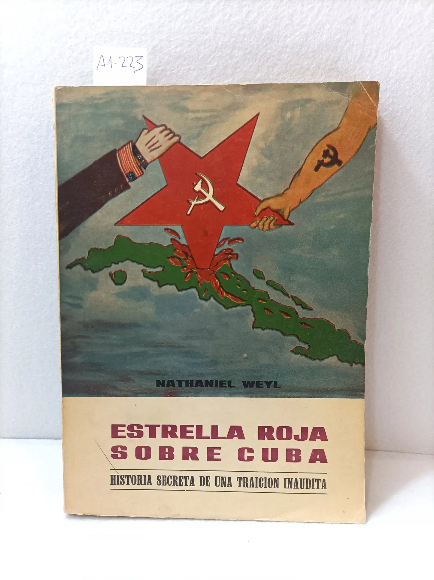 Estrella roja sobre cuba (historia secreta de una traición inaudita).