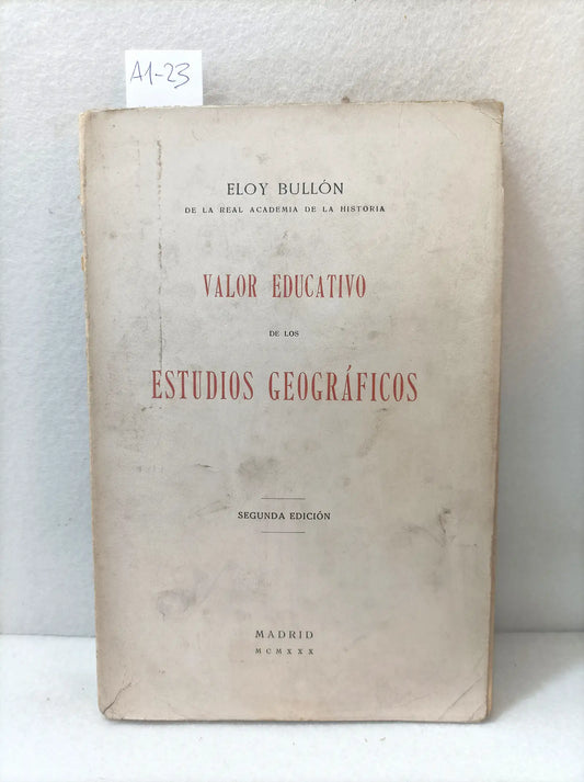 Valor educativo de los estudios geográficos. Coferencia.