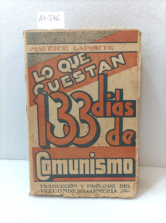 Lo que cuestan 133 días de comunismo.