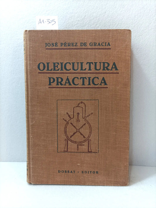 Oleicultura práctica.