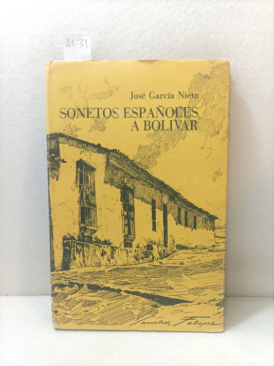 Sonetos españoles a Bolívar.