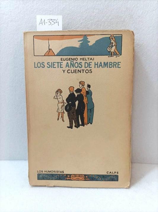 Los siete años de hambre y cuentos.