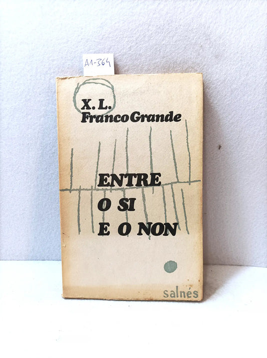 Entre o sí e o non.