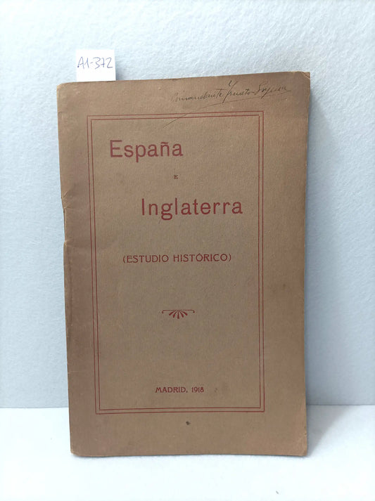 España e Inglaterra (estudio objetivo de sus relaciones históricas).