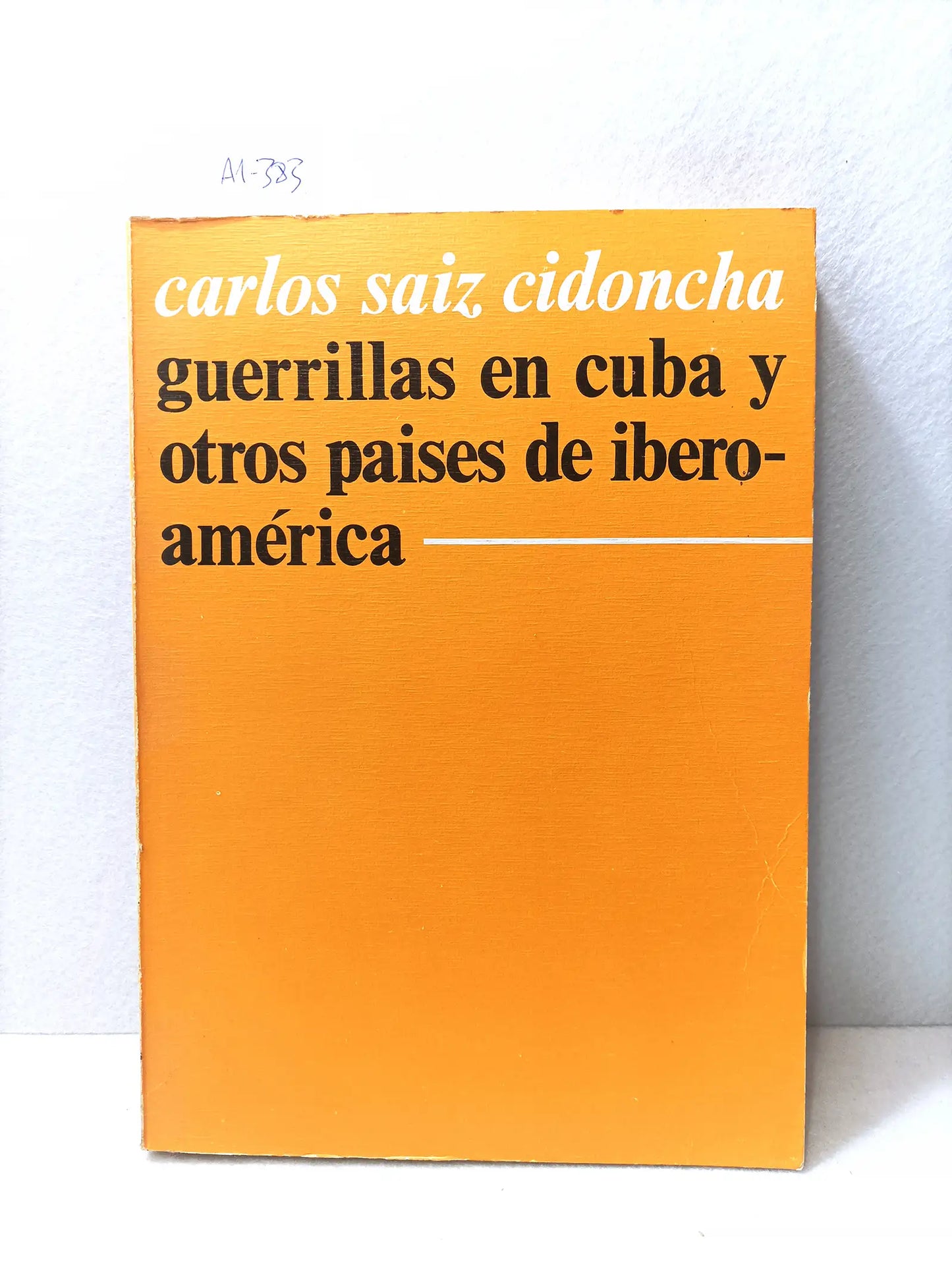 Guerrillas en cuba y otros países de Iberoamérica.