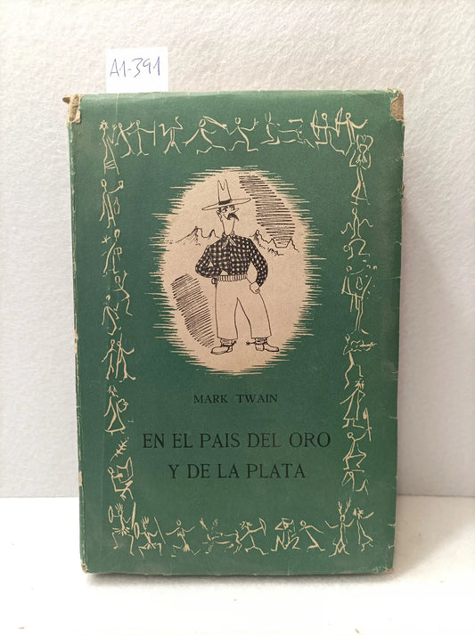 En el país del oro y de la plata.
