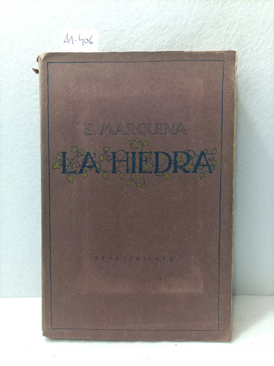 La hiedra.