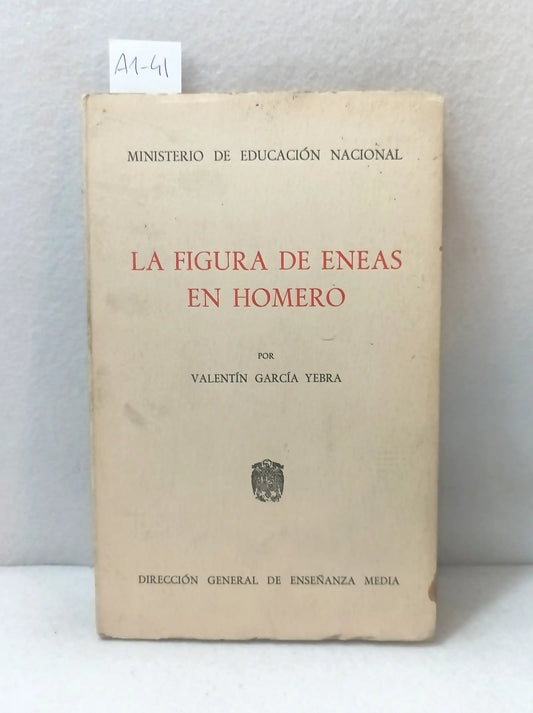 La figura de Eneas en Homero.