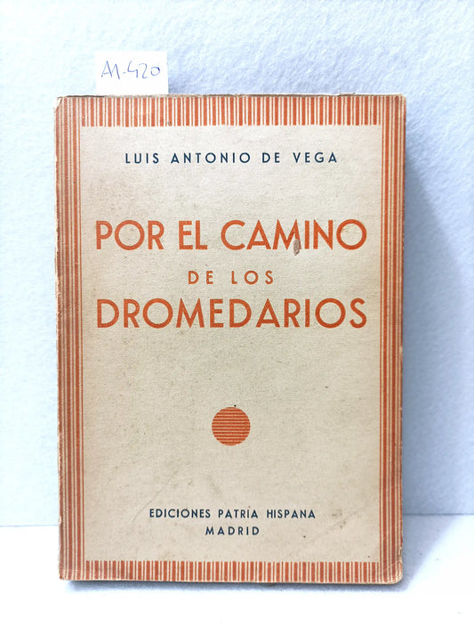 Por el camino de los dromedarios.