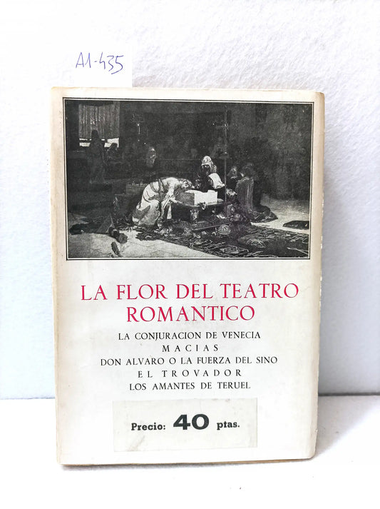 La flor del teatro romántico.