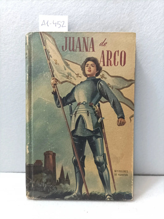 Juana de Arco, generalísimo de diecisiete años.