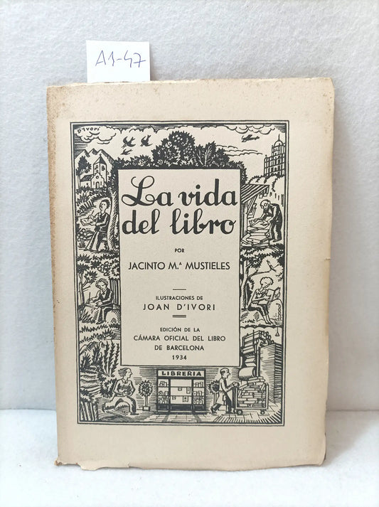 La vida de un libro. Ilustraciones de Joan D'ivori.