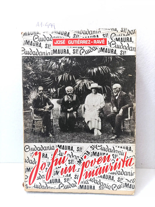 Yo fui un joven maurista.