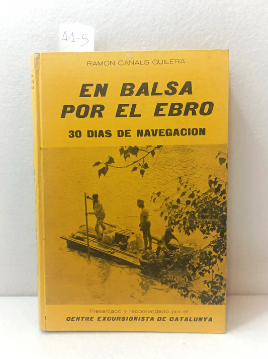 En balsa por el Ebro. 30 días de navegación.