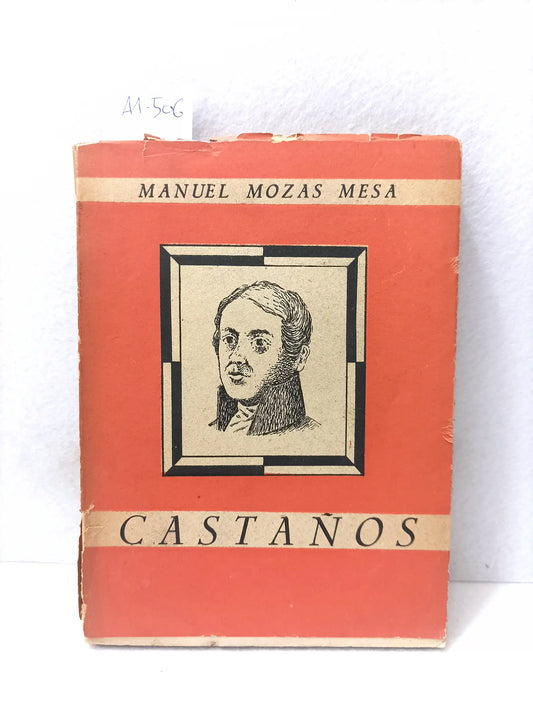 Castaños. Estudio biográfico.
