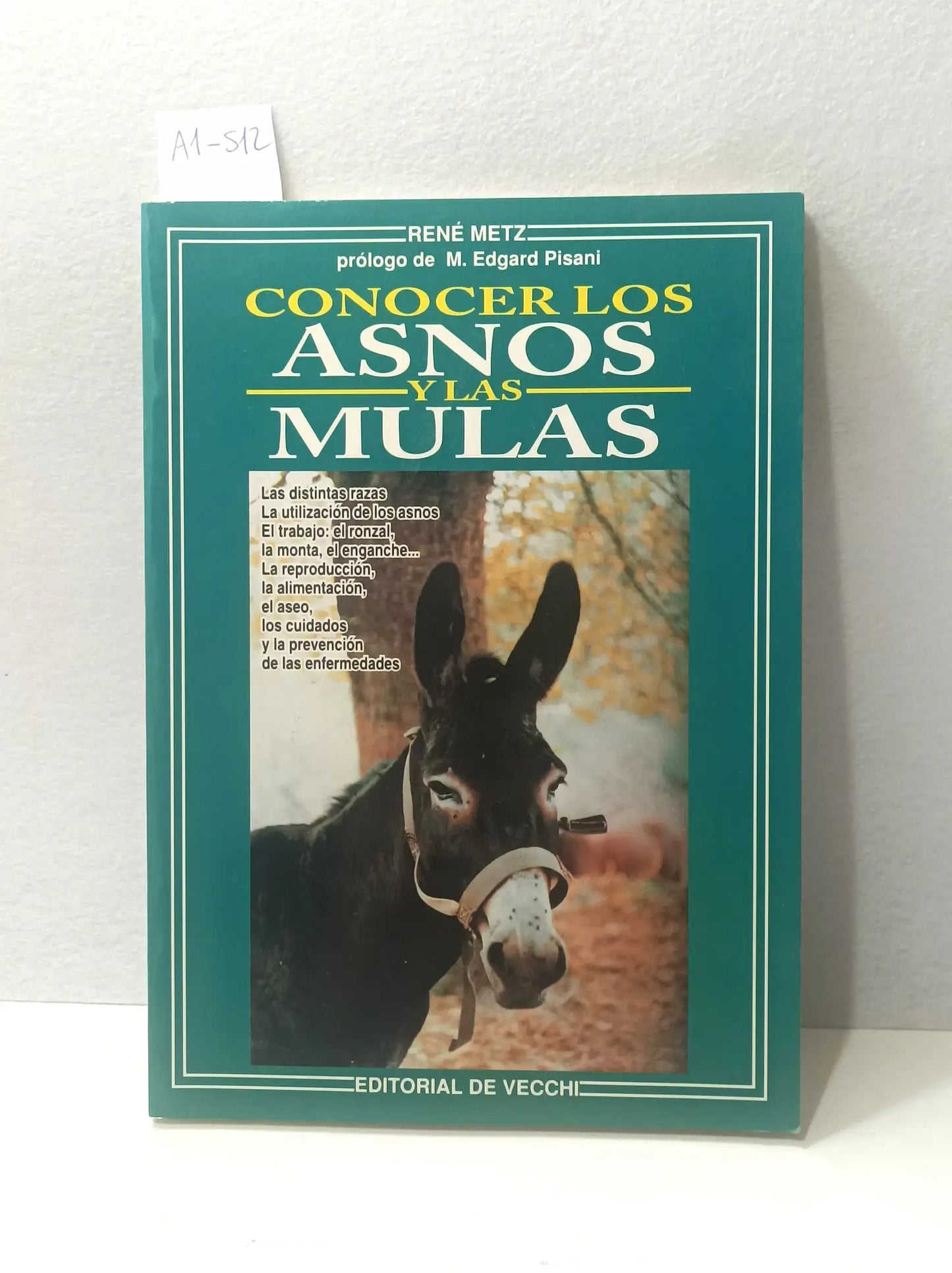 Conocer los Asnos y las Mulas. Prólogo de M. Edgard Pisani.