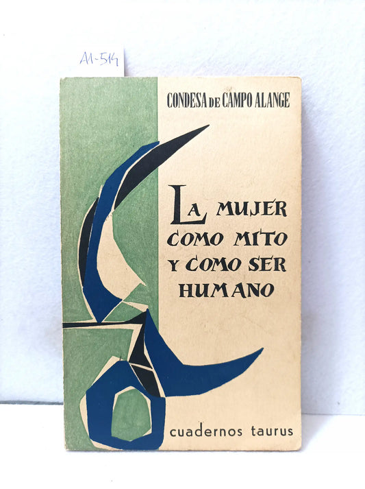 La mujer como mito y como ser humano.