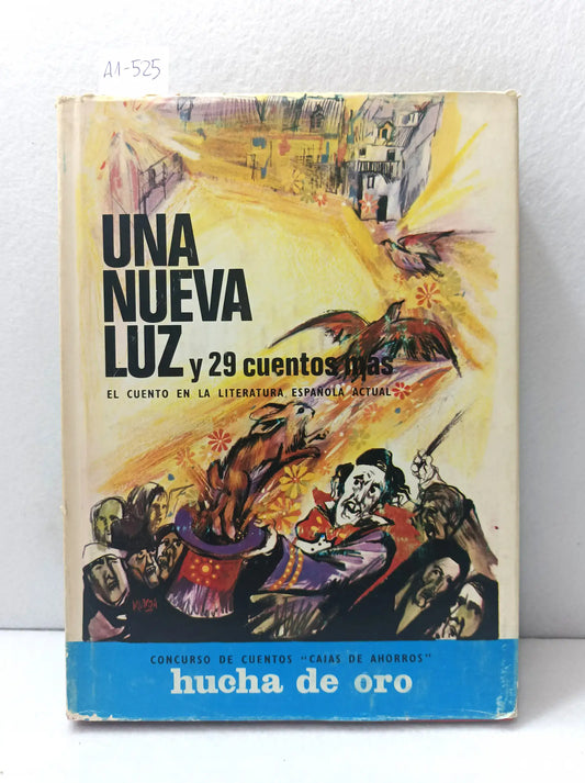 Una nueva luz y 29 cuentos más.