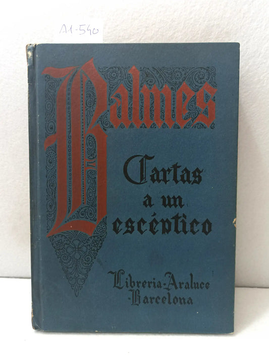 Cartas a un escéptico en materia de religión.