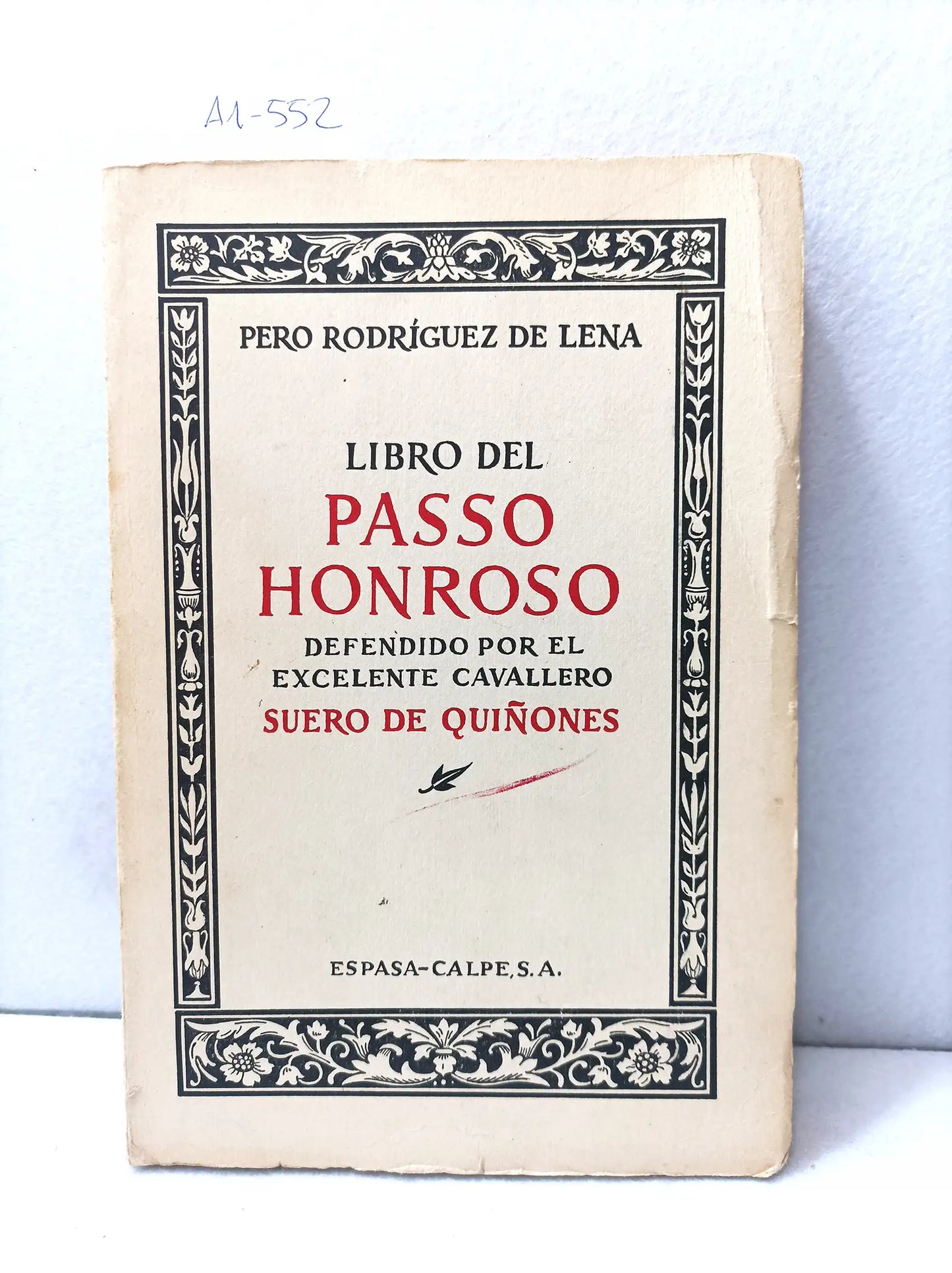 Libro del passo honroso.