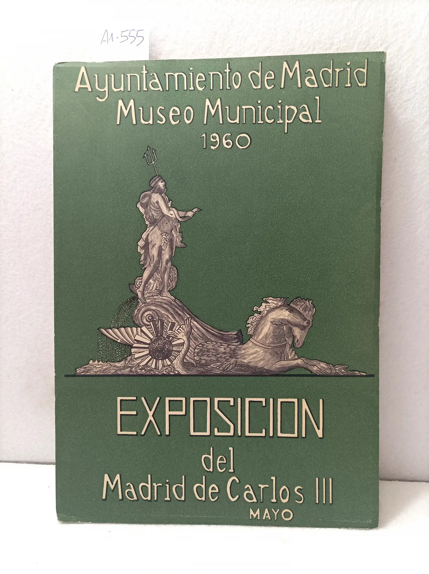 Catálogo de la exposición del Madrid de Carlos III.