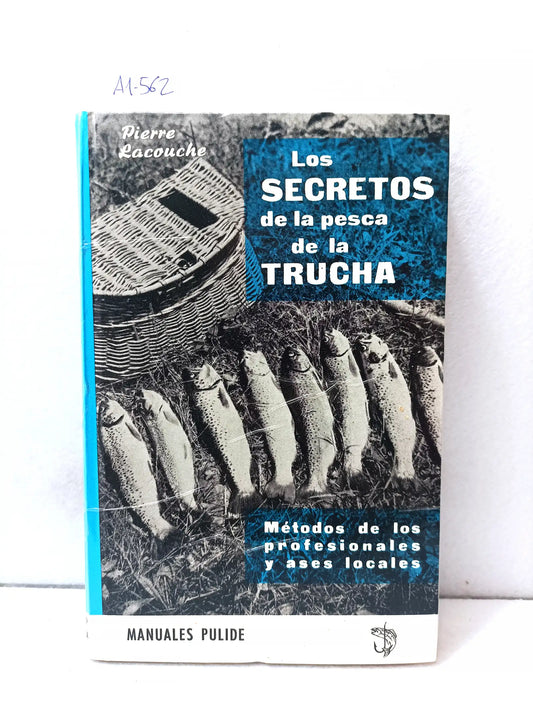 Los secretos de la pesca de la trucha.