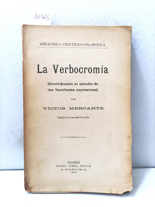 La verbocromía (contribución al estudio de las facultades expresivas).