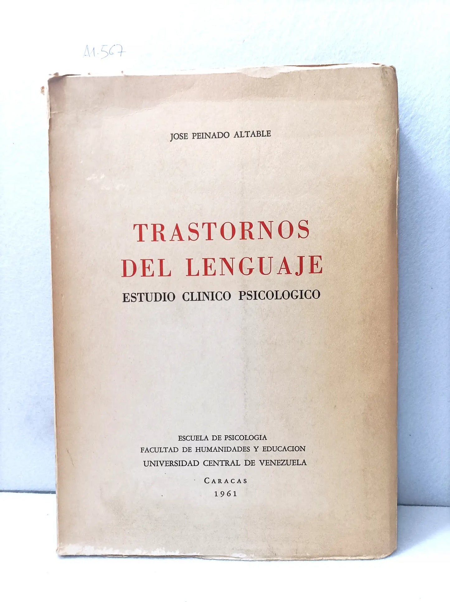Trastornos del lenguaje (estudio clínico psicológico).