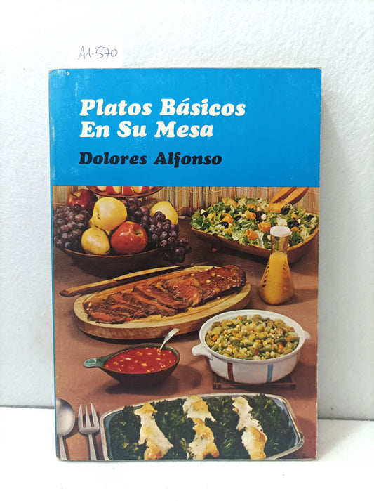 Platos básicos en su mesa.