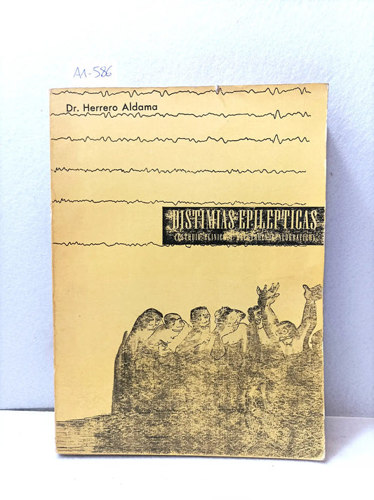 Distimias epilépticas (estudio clínico y electroencefalográfico).
