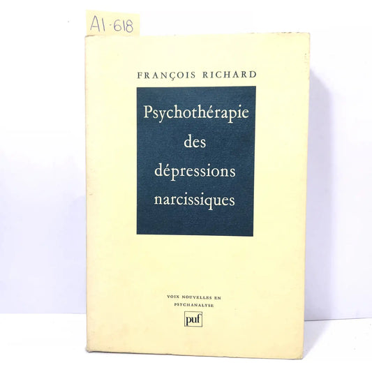 Psychothérapie des dépressions narcissiques.