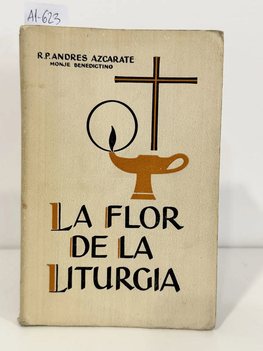 La flor de la liturgia.