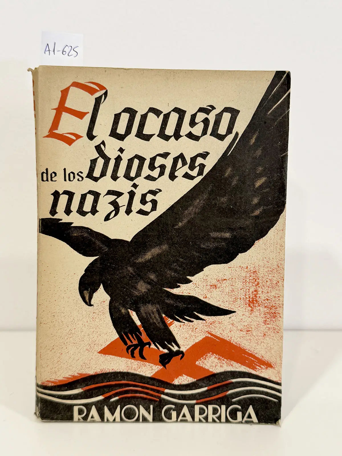 El ocaso de los dioses nazis.