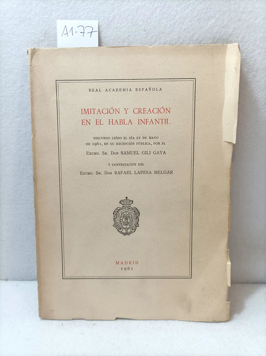 Imitación y creación en el habla infantil (discurso recepción académica)