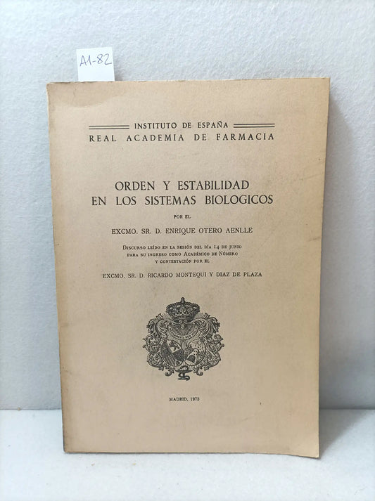 Orden y estabilidad en los sistemas biológicos (discurso recepción académica).