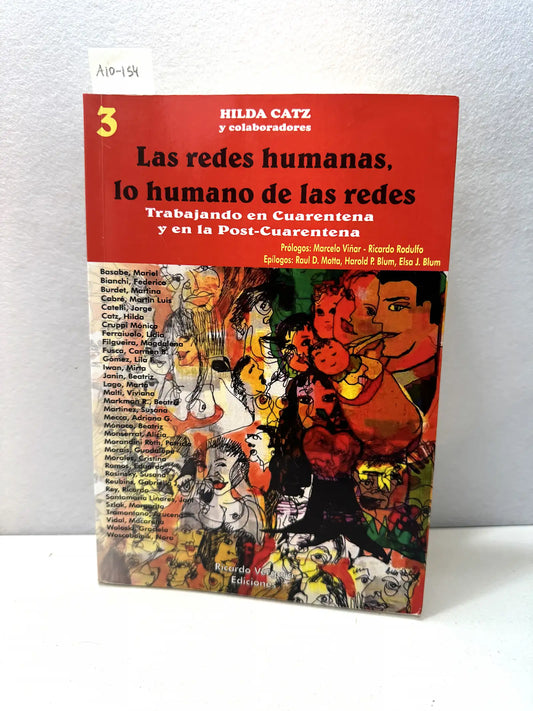 Las redes humanas, lo humano en las redes.