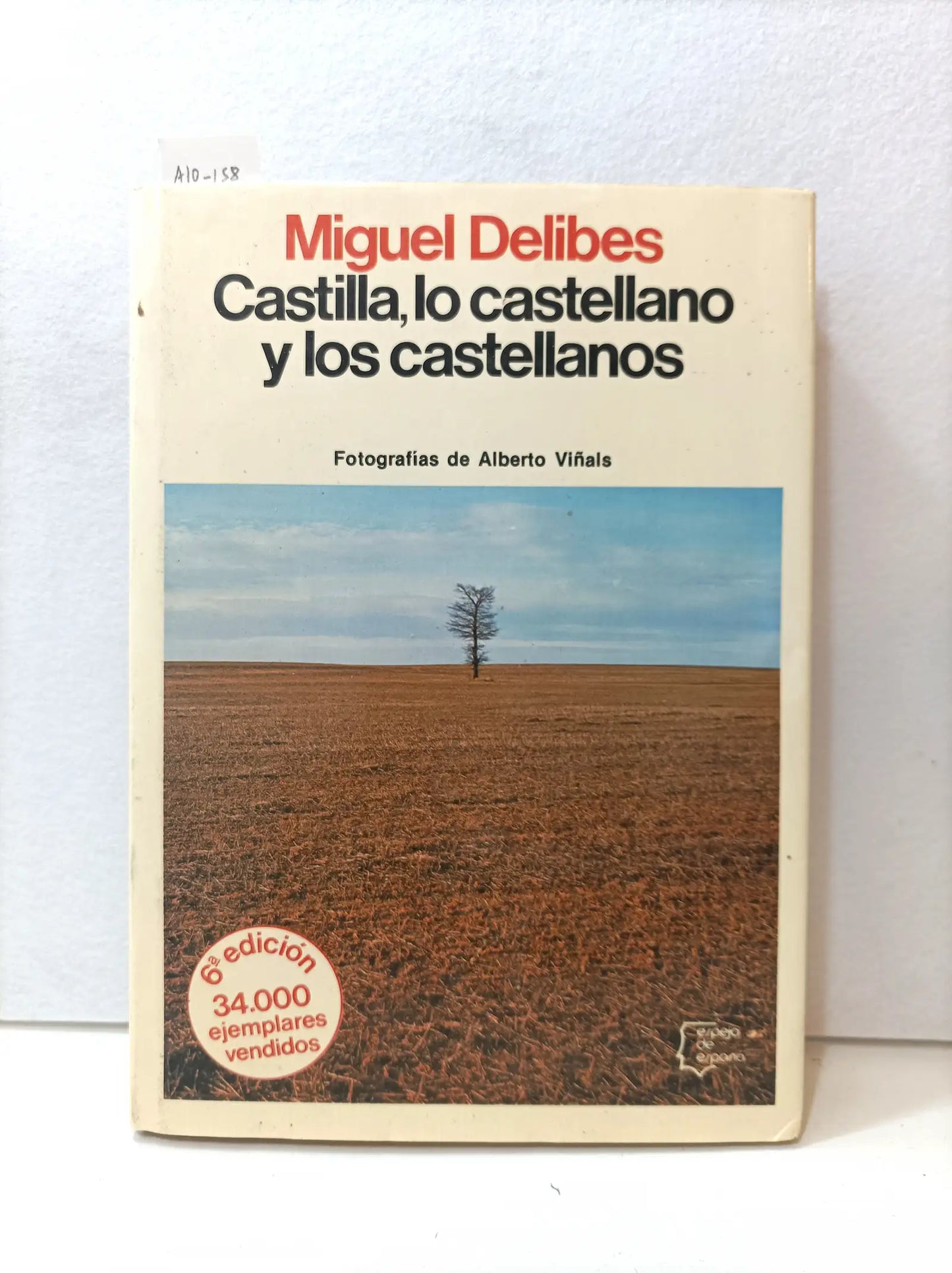 Castilla, lo castellano y los castellanos: