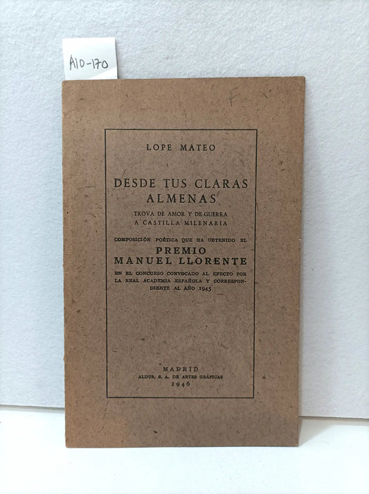 Desde tus claras almenas.
