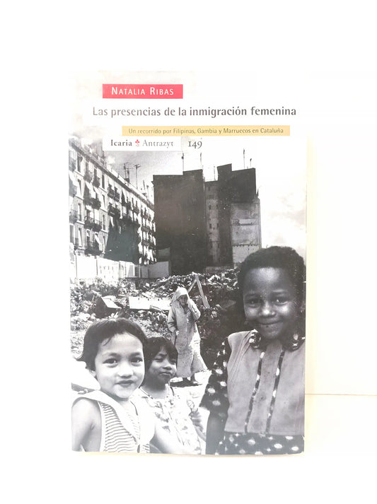 Las presencias de la inmigración femenina.