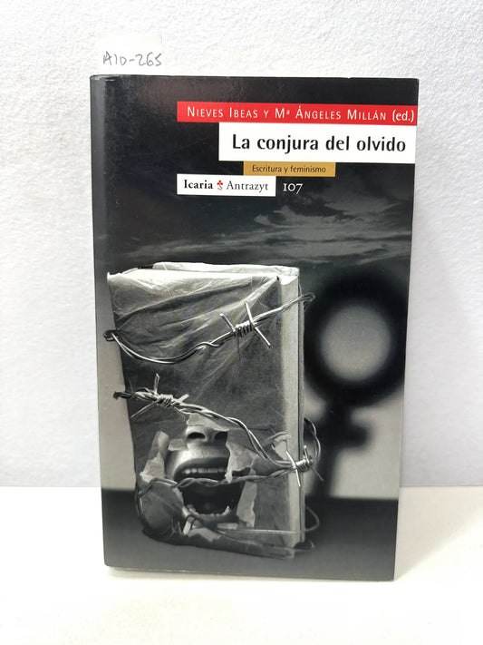 La conjura del olvido.