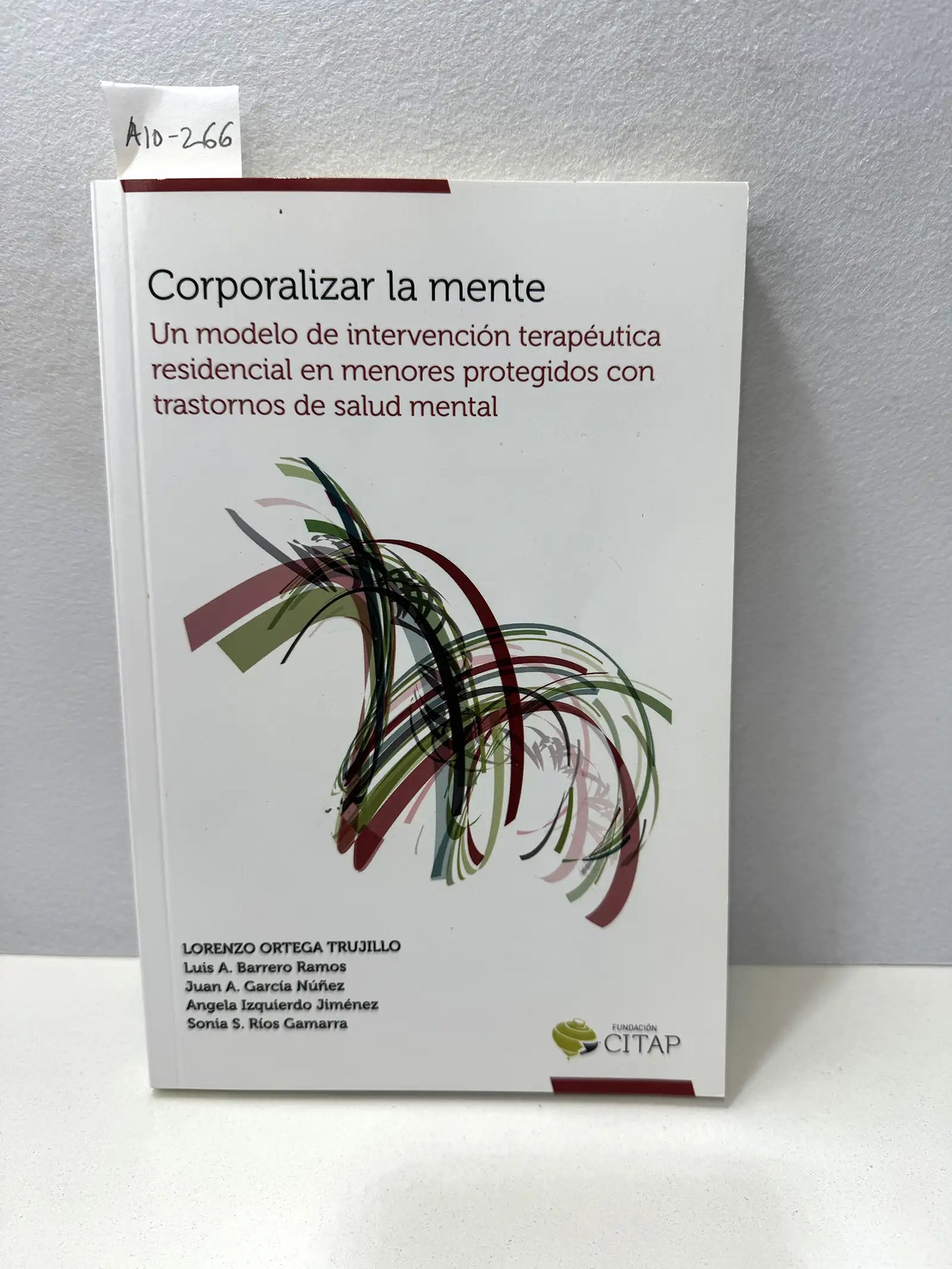 Corporalizar la mente.