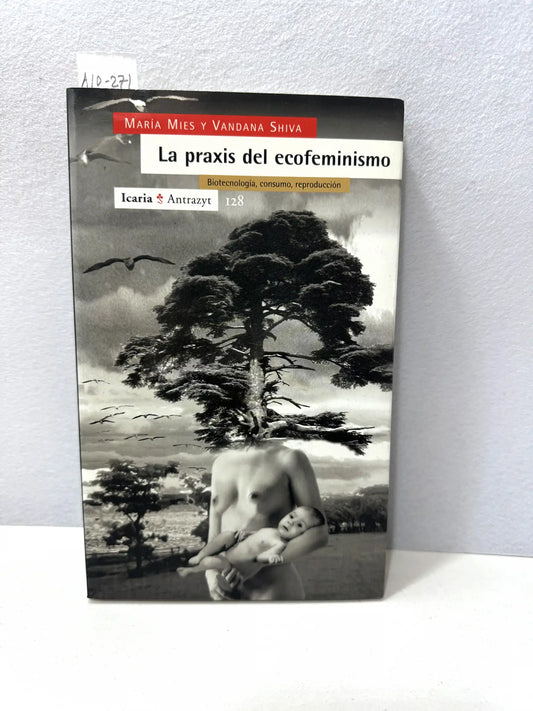 La praxis del ecofeminismo.
