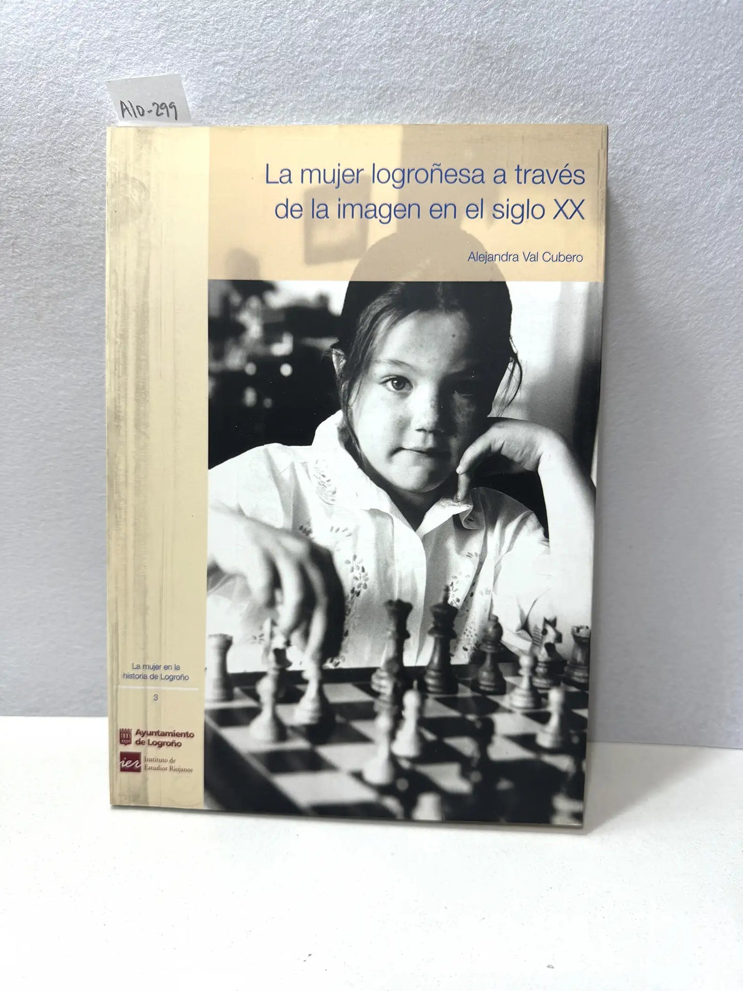 La mujer logroñesa a través de la imagen en el siglo XX.