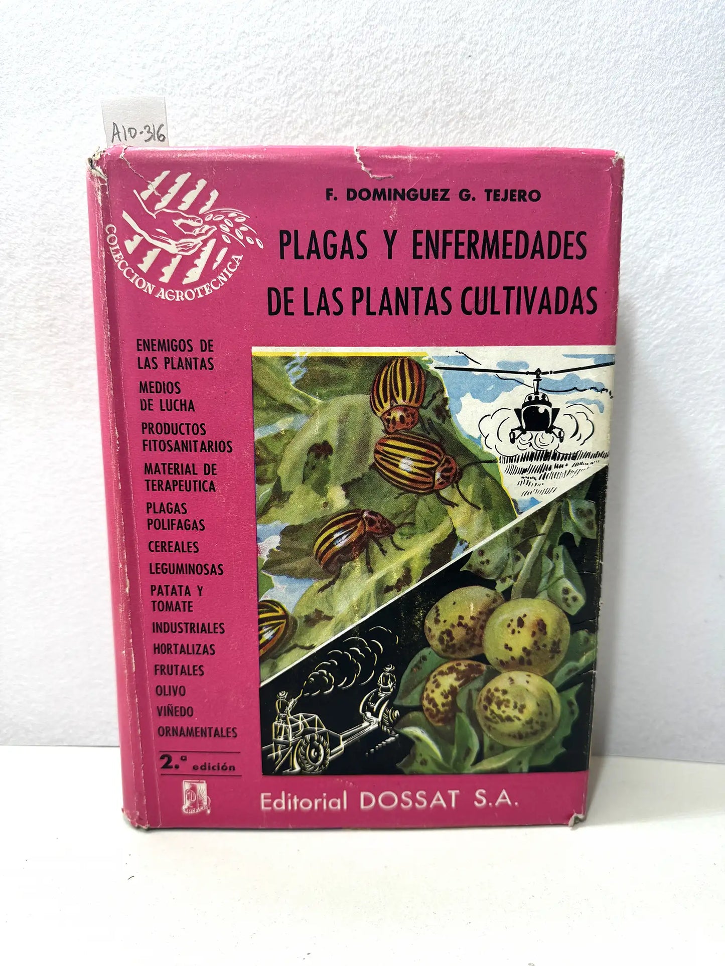 Plagas y enfermedades de las plantas cultivadas.