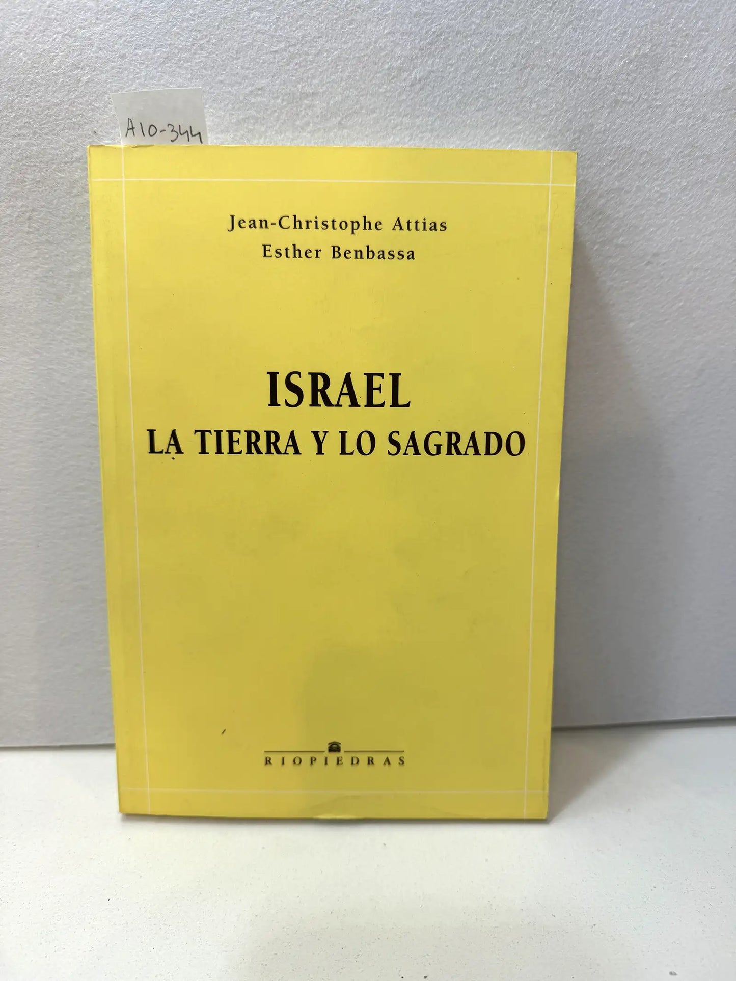 Israel, la tierra y lo sagrado.
