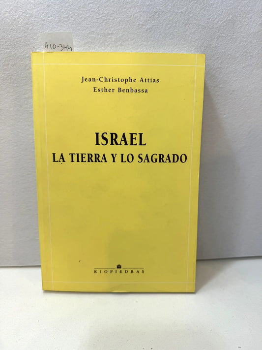 Israel, la tierra y lo sagrado.