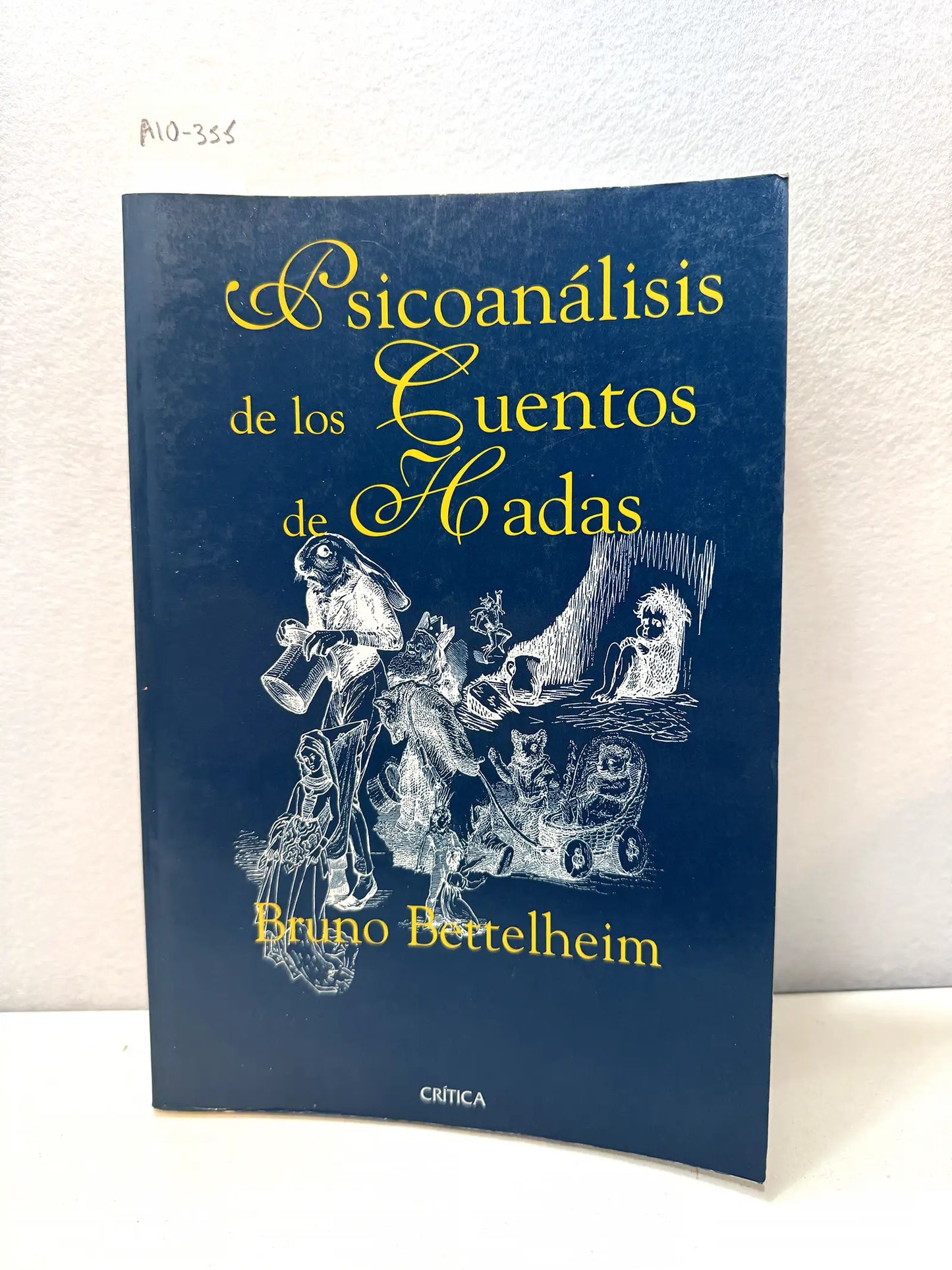 Psicoanálisis de los Cuentos de Hadas.