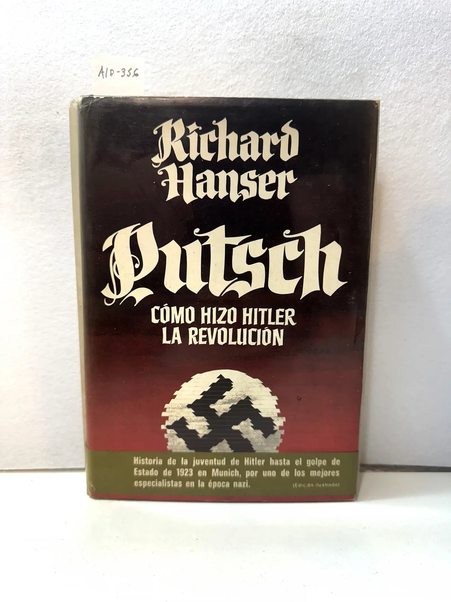Putsch. Cómo hizo Hitler la revolución.